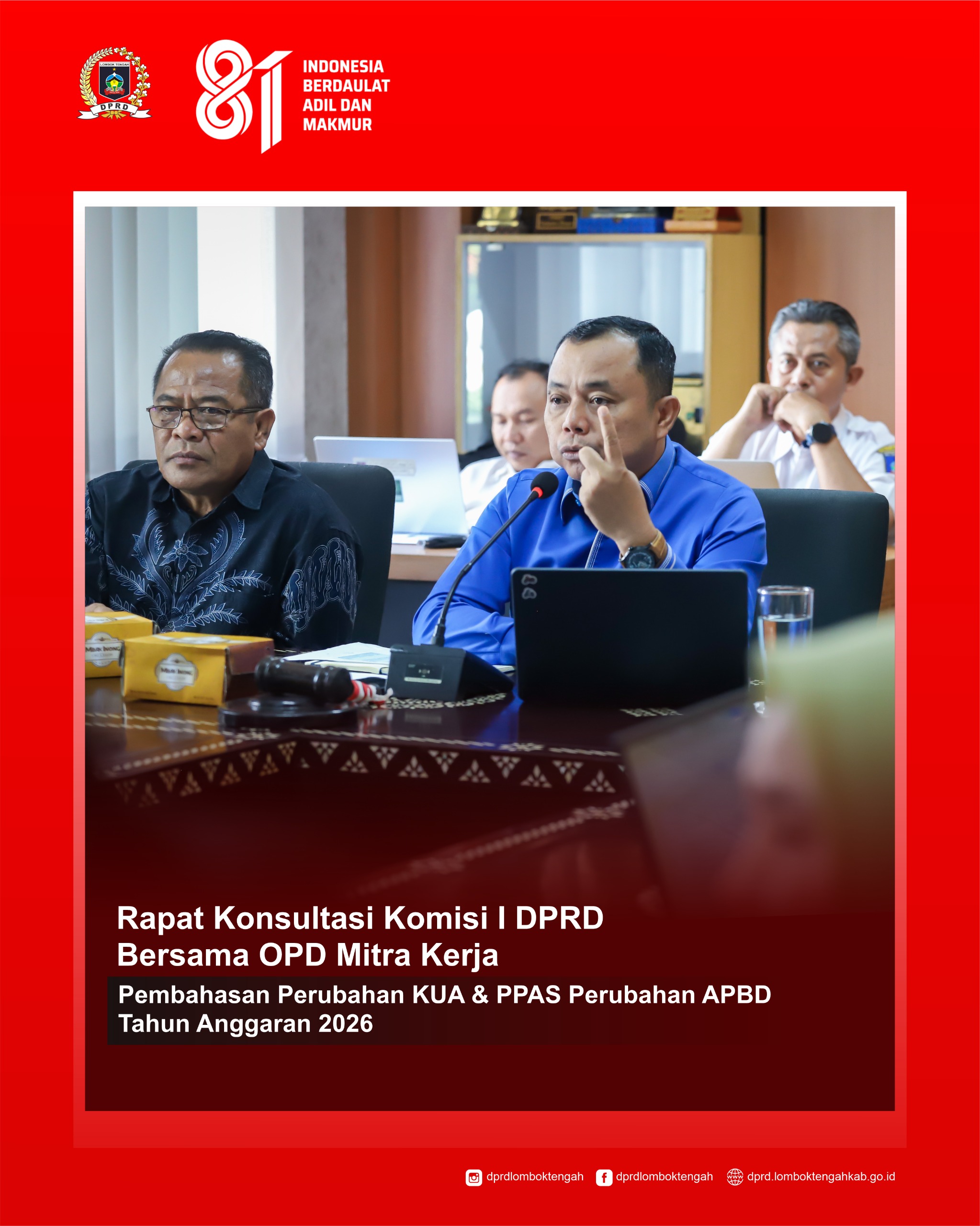 Komisi I DPRD Lombok Tengah Gelar Rapat Konsultasi Bersama Mitra Kerja OPD Bahas Perubahan KUA dan PPAS APBD 2026