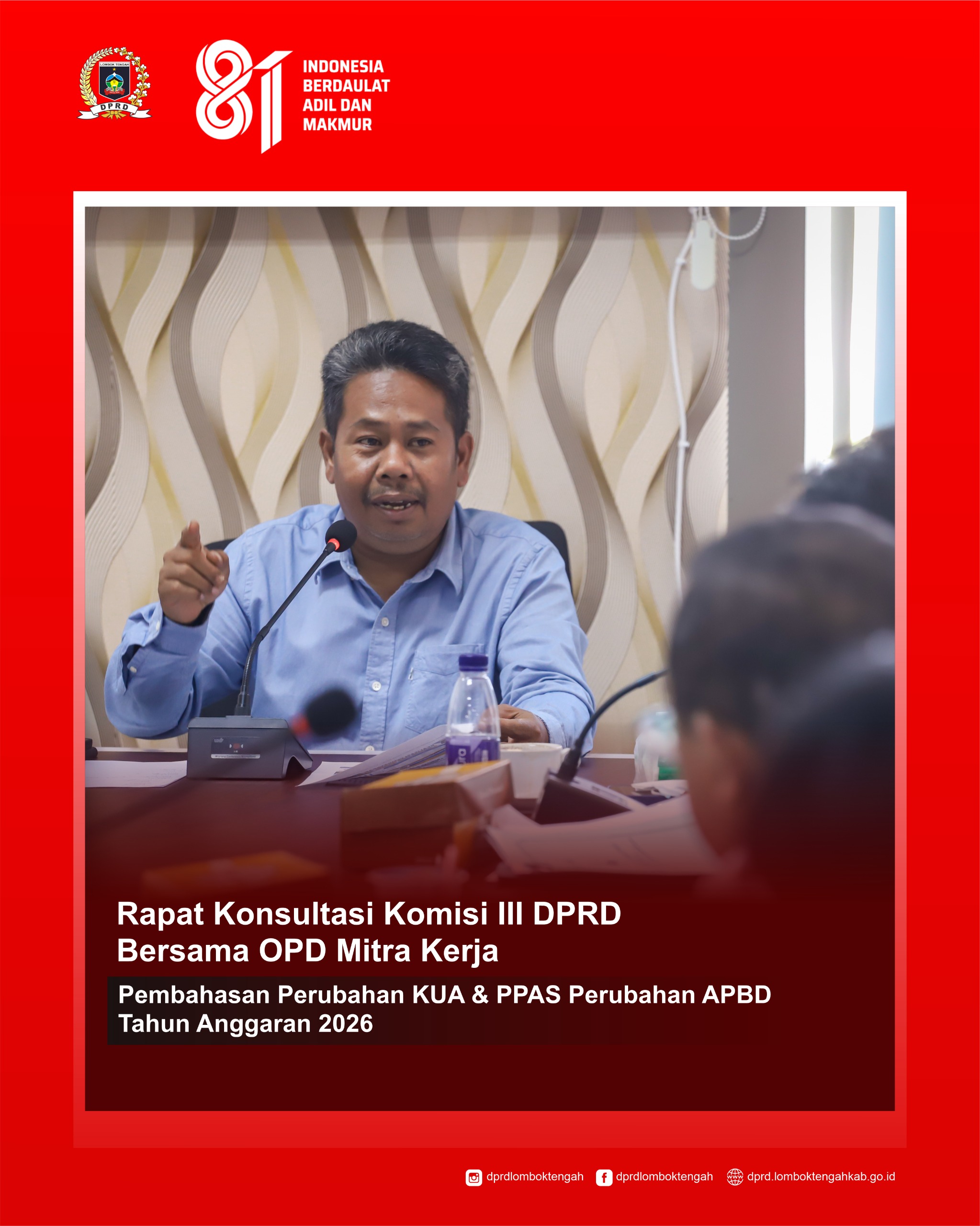 Komisi III DPRD Lombok Tengah Gelar Rapat Konsultasi Bersama OPD Mitra, Bahas Perubahan KUA dan PPAS APBD 2026