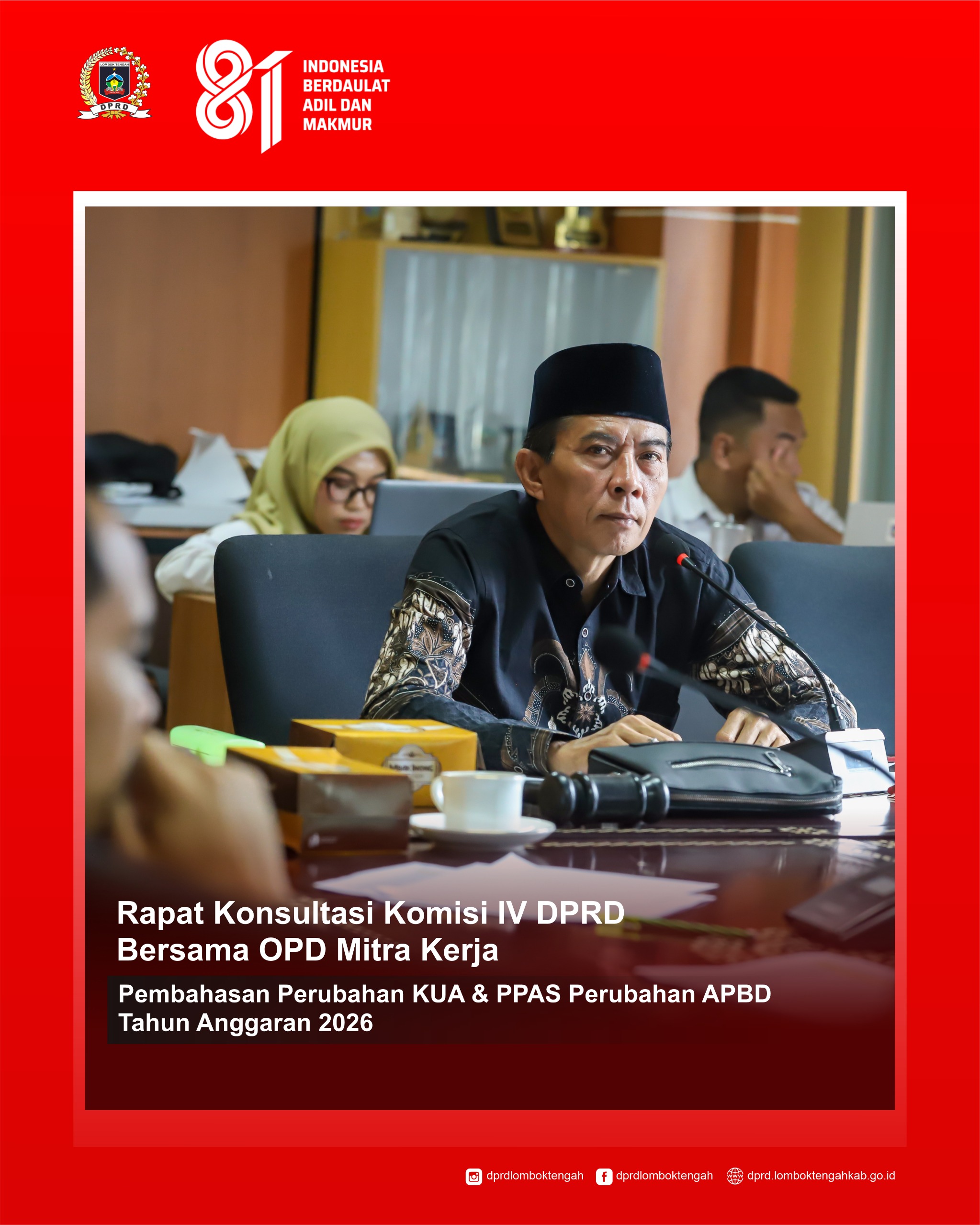 Komisi IV DPRD Lombok Tengah Gelar Rapat Konsultasi Bersama Mitra Kerja OPD Bahas Perubahan KUA dan PPAS APBD 2026